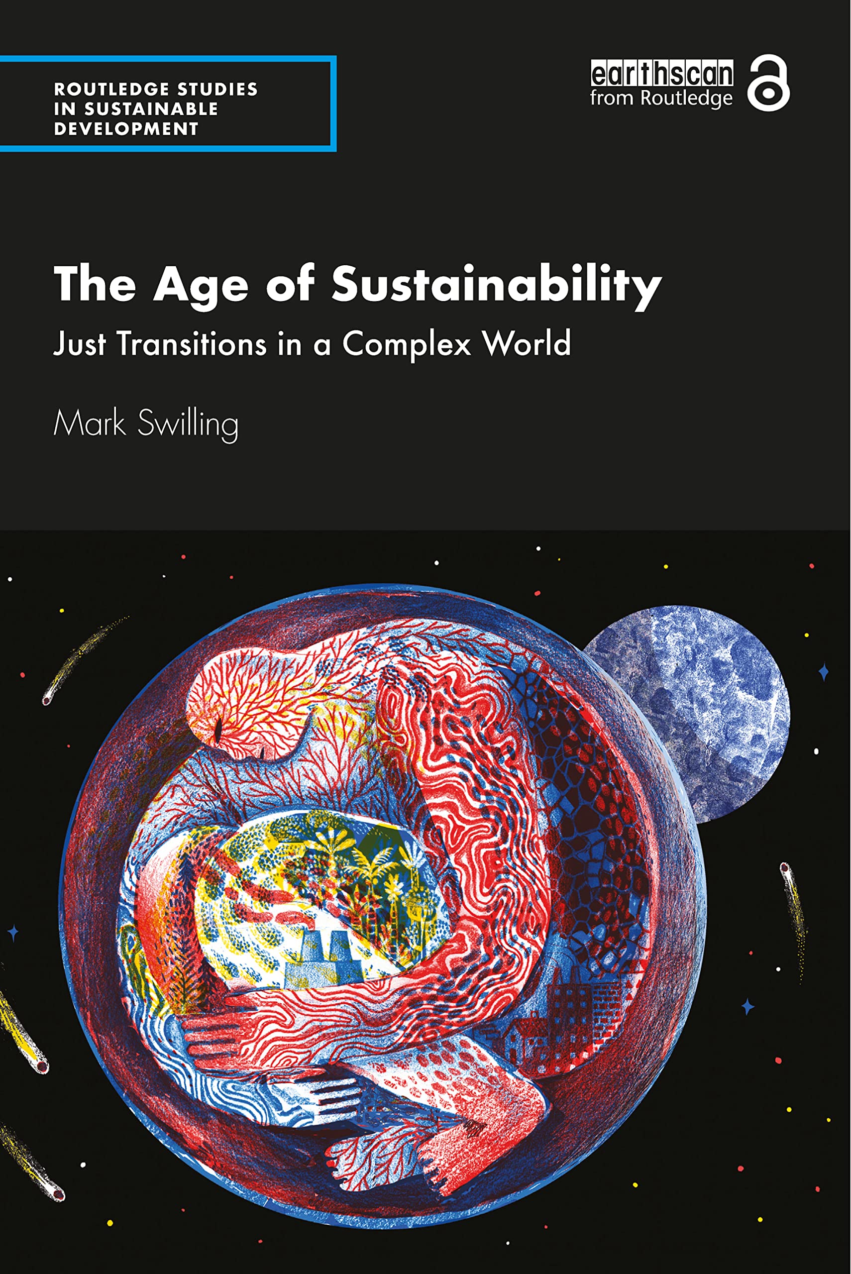 The Age of Sustainability: Just Transitions in a Complex World (Routledge Studies in Sustainable Development)