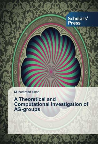 A Theoretical and Computational Investigation of AG-groups