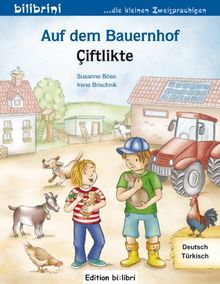 Auf dem Bauernhof: Kinderbuch Deutsch-Türkisch