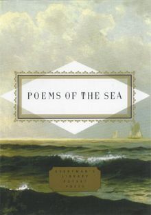 Poems Of The Sea (Everyman's Library Pocket Poets)