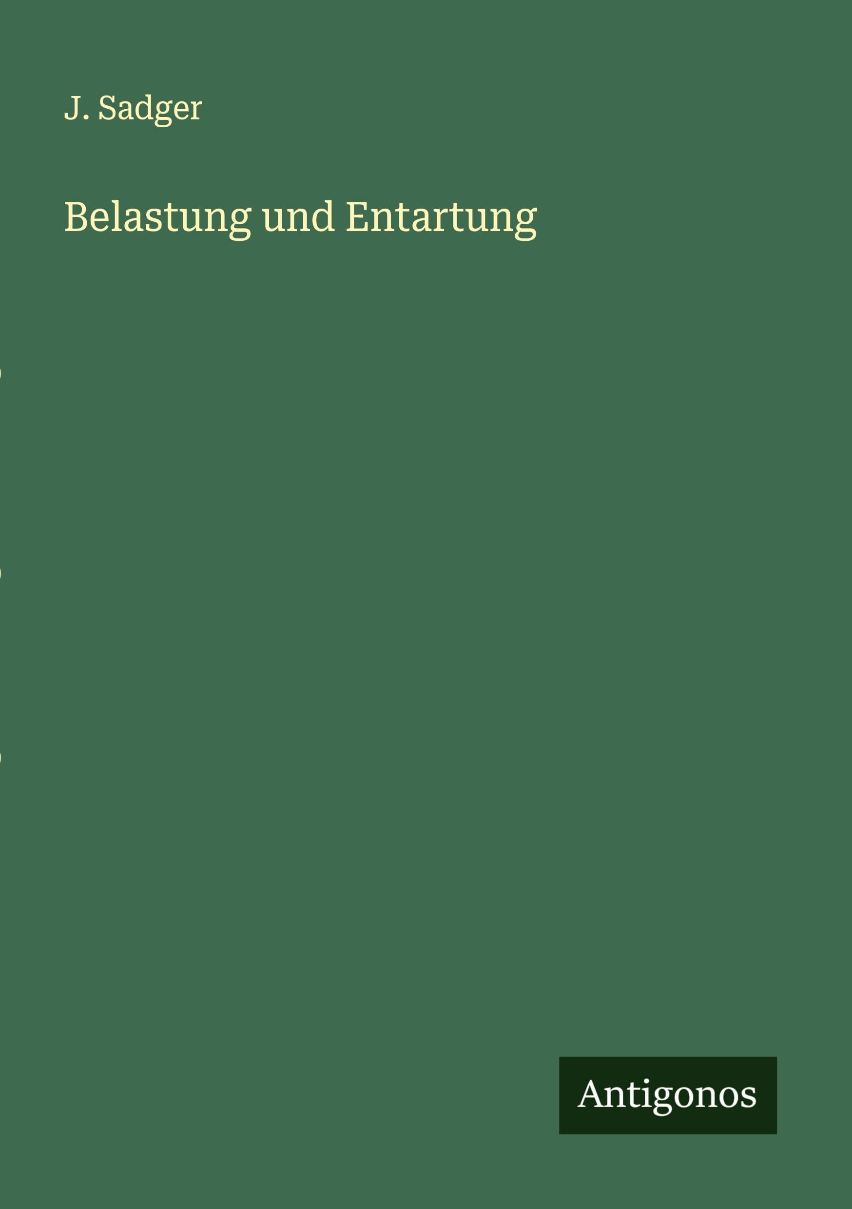 Belastung und Entartung