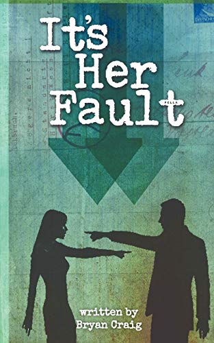 It's Her Fault