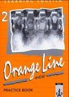 Learning English - Orange Line - New: Learning English. Orange Line 2. New. Practice Book. Mit CD