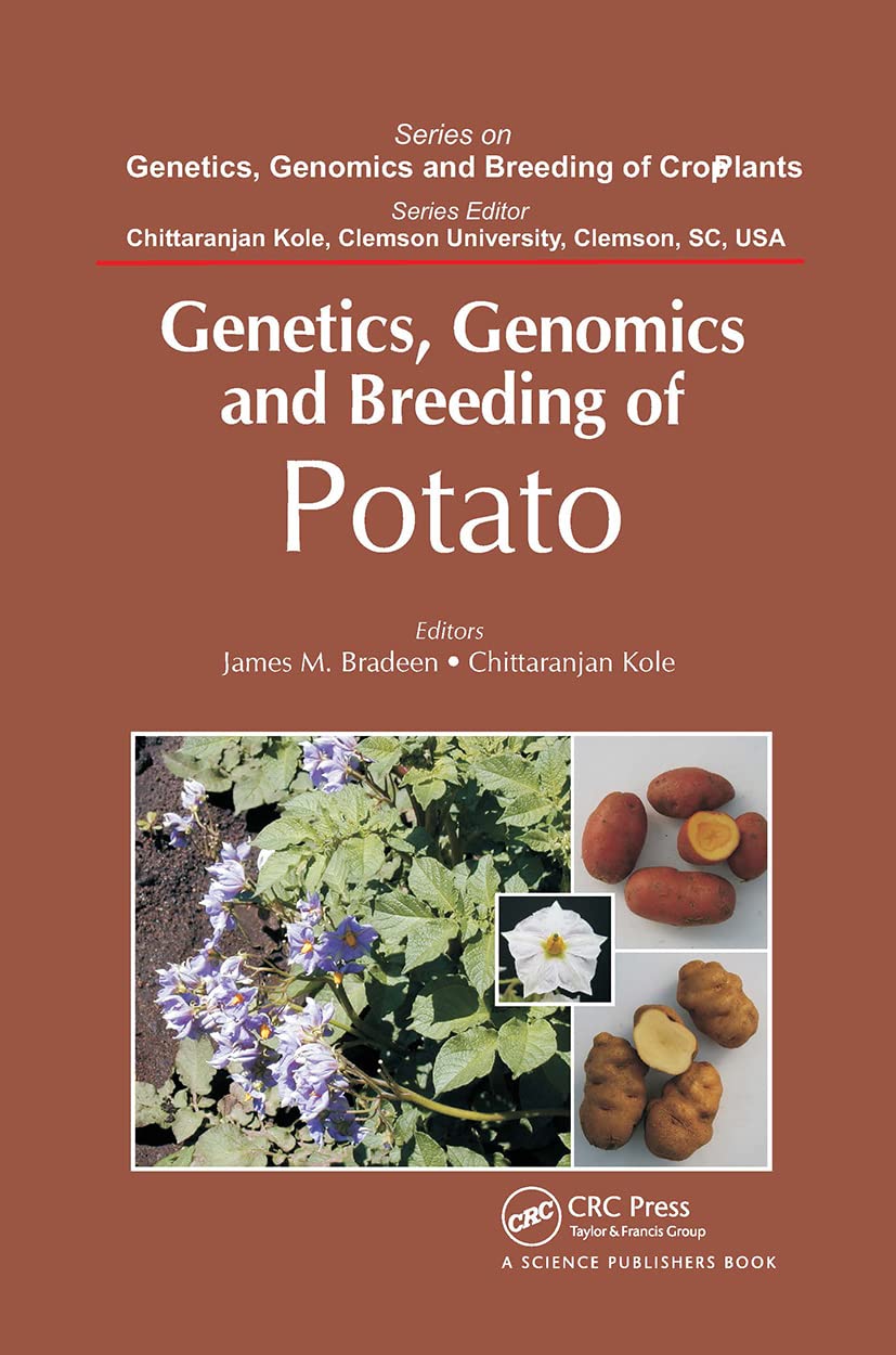 Genetics, Genomics and Breeding of Potato (Genetics, Genomics and Breeding of Crop Plants)