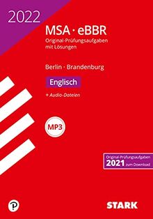 STARK Original-Prüfungen MSA/eBBR 2022 - Englisch - Berlin/Brandenburg (STARK-Verlag - Abschlussprüfungen)