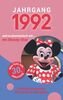 Jahrgang 1992 und so phantastisch wie ... ein Disney-Star: Das Geschenkbuch für Frauen zum 30. Geburtstag