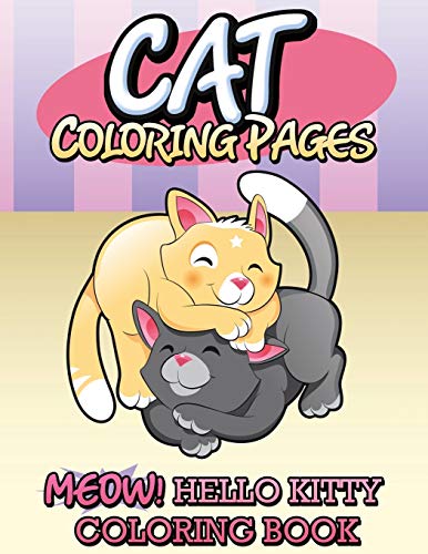 Cat Coloring Pages: Meow! Hello Kitty Coloring Book