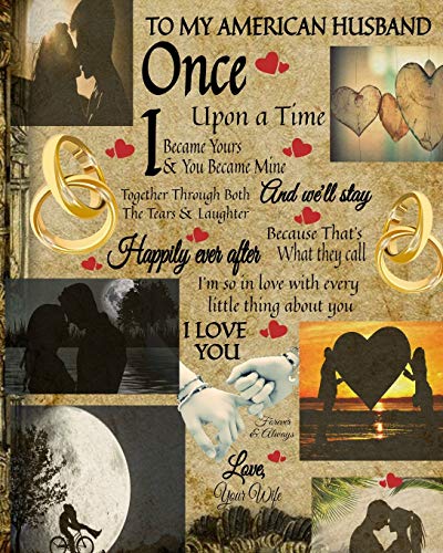 To My American Husband Once Upon A Time I Became Yours & You Became Mine And We'll Stay Together Through Both The Tears & Laughter: 20th Anniversary ... Lined Composition Notebook & Journal To Wr