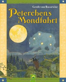 Peterchens Mondfahrt: Ungekürzte Fassung/Reprint der Originalausgabe von 1912 von Gerdt von Bassewitz, Hans Baluschek | Buch | Zustand sehr gut