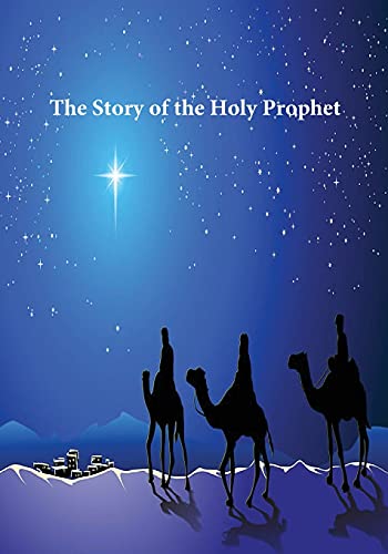 Story of the Holy Prophet