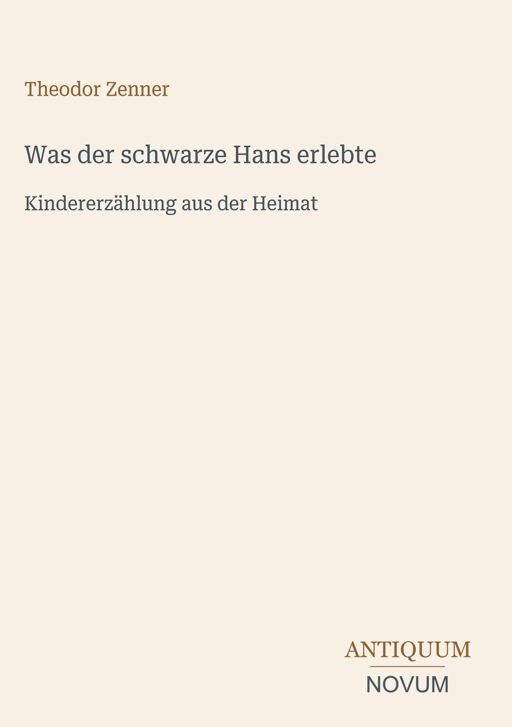 Was der schwarze Hans erlebte