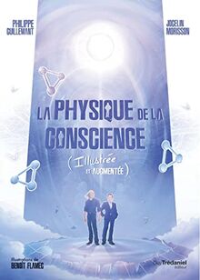La physique de la conscience