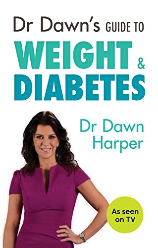 Dawn Harper Dr Dawn's Guide To Weight & Diabetes