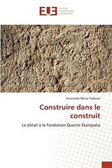 Construire dans le construit: Le détail à la Fondation Querini Stampalia (Omn.Univ.Europ.)