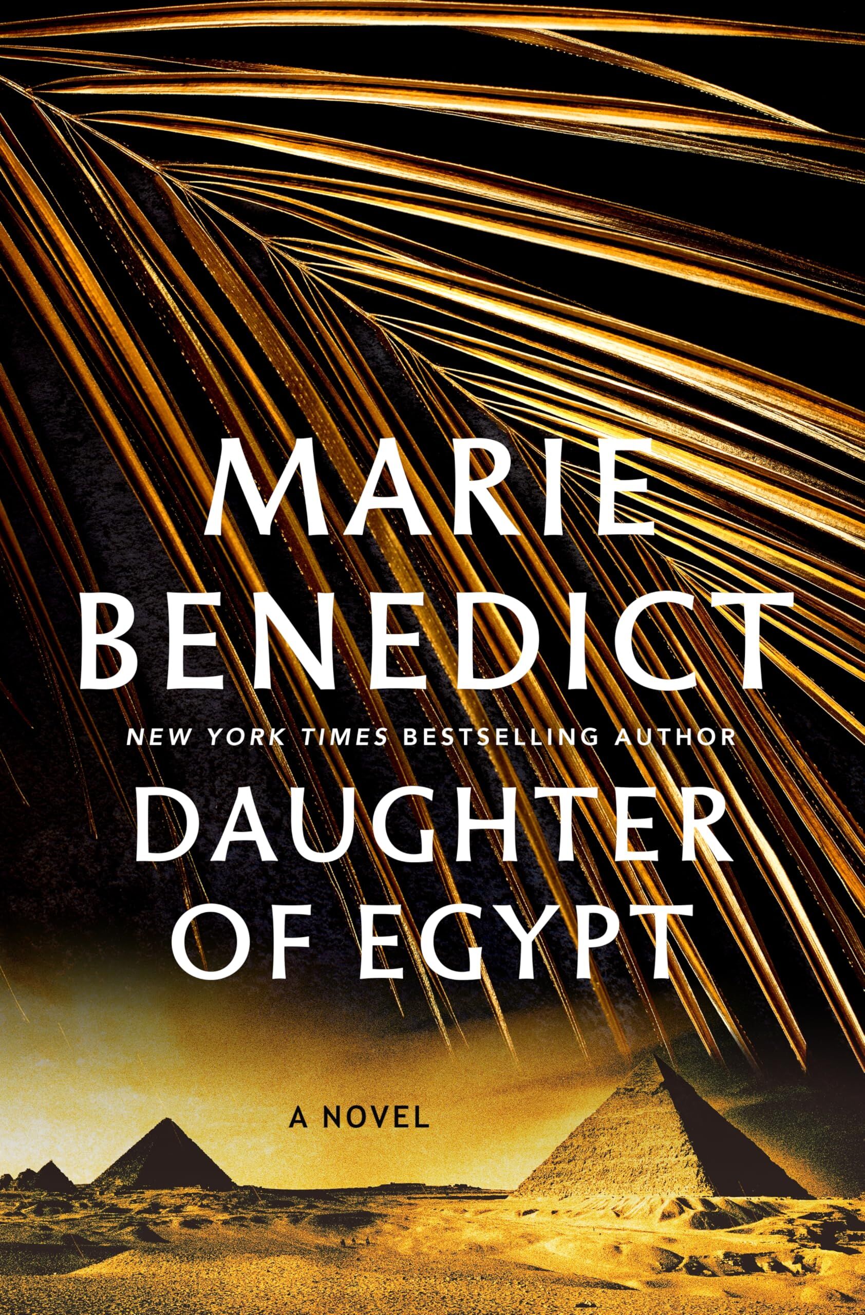 Marie Benedict Daughter Of Egypt, A Novel