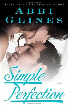 Simple Perfection: A Rosemary Beach Novel (The Rosemary Beach Series)