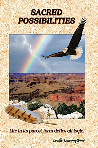 Sacred Possibilities: Life in its purest form defies all logic.
