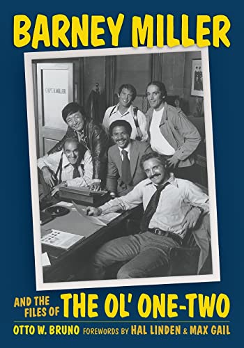 Barney Miller and the Files of the Ol’ One-Two