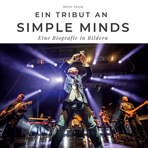Ein Tribut an Simple Minds: Ein Tribut an Simple Minds