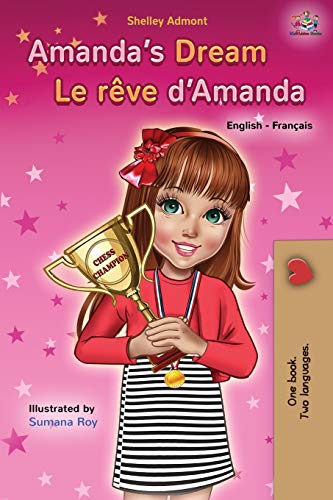 Amanda's Dream Le rêve d'Amanda: English French Bilingual Book (English French Bilingual Collection)