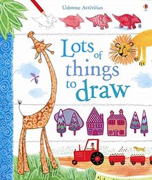 Usborne Book of Lots of Things to Draw (How to Draw)