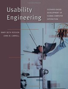 Usability Engineering: Scenario-Based Development of Human-Computer Interaction (Morgan Kaufmann Series in Interactive Technologies)