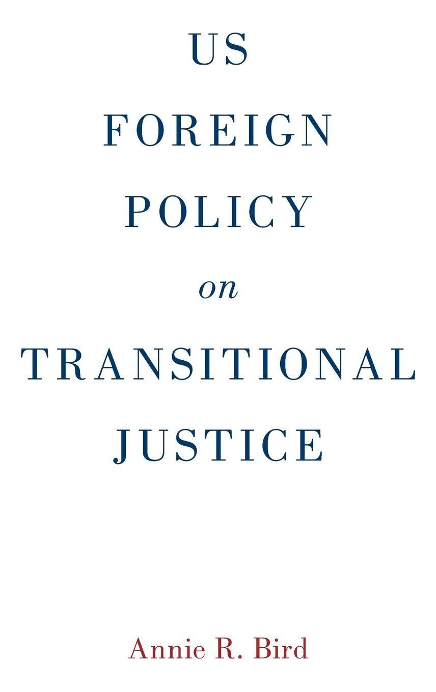 Us Foreign Policy on Transitional Justice