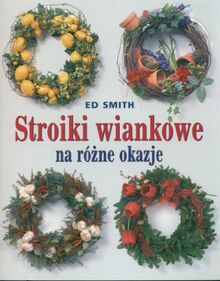 Stroiki wiankowe na różne okazje