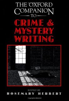 The Oxford Companion to Crime and Mystery Writing