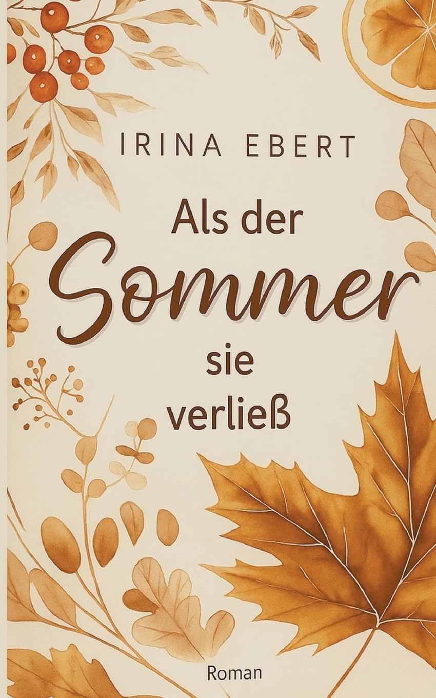 Als der Sommer sie verließ - Neuware