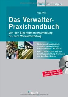 Das Verwalter-Praxishandbuch: Mit Verträgen, Mustern und Berechnungstools auf CD-ROM