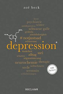 Depression. 100 Seiten (Reclam 100 Seiten)