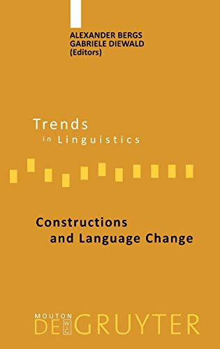 Constructions and Language Change (Trends in Linguistics. Studies and Monographs [TiLSM], 194)