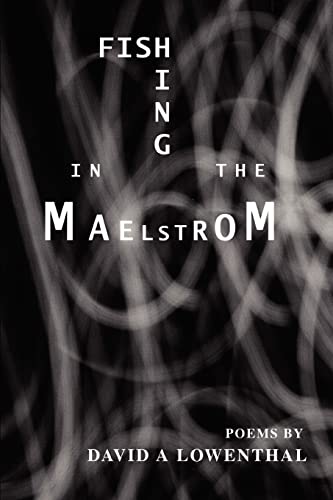 FISHING IN THE MAELSTROM