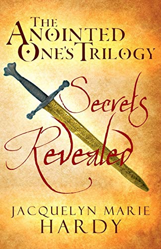 The Anointed One's Trilogy: Secrets Revealed