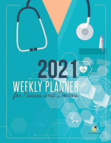@ Journals and Notebooks 2021 Weekly Planner For Nurses And Doctors