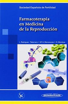 Farmacoterapia en medicina de la reproducción