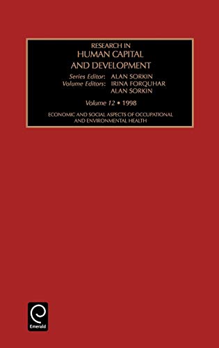 Economic and Social Aspects of Occupational and Environmental Health (Research in Human Capital and Development)