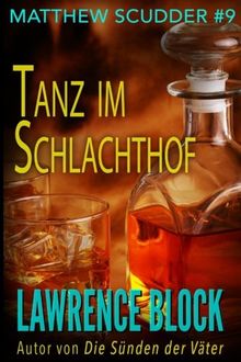 Tanz im Schlachthof (Matthew Scudder, Band 9)