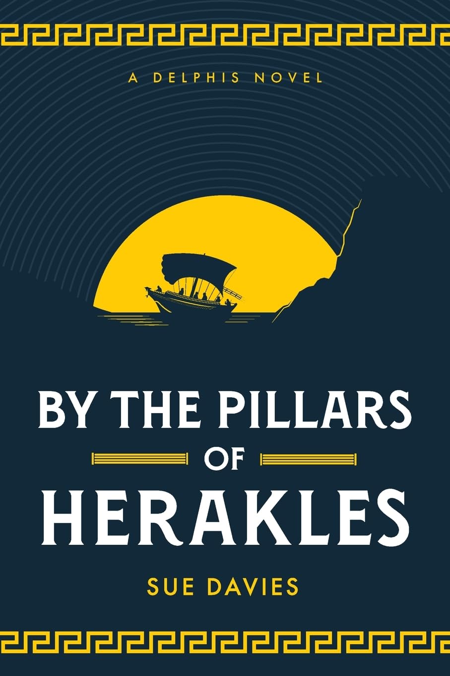 By the Pillars of Herakles (The Delphis Novels, Band 2)