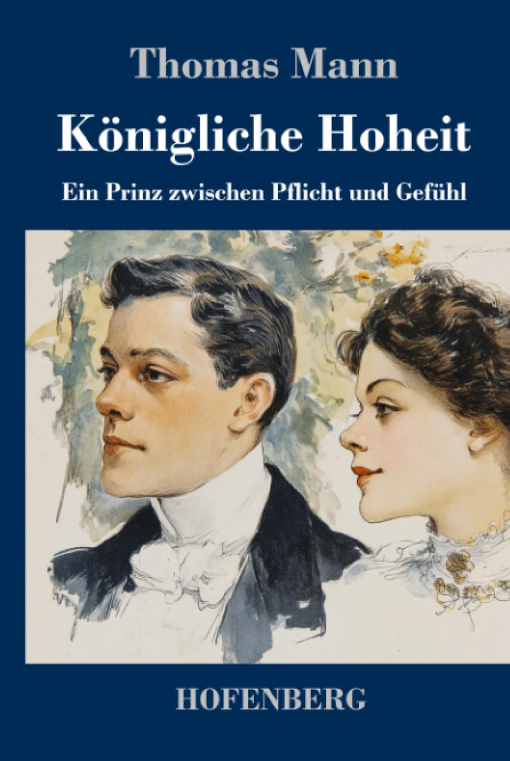 Königliche Hoheit: Ein Prinz zwischen Pflicht und Gefühl