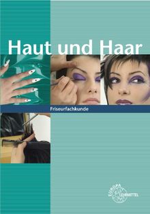 Haut und Haar Friseurfachkunde