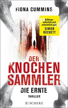 Der Knochensammler - Die Ernte: Thriller