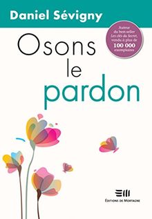 Osons le pardon