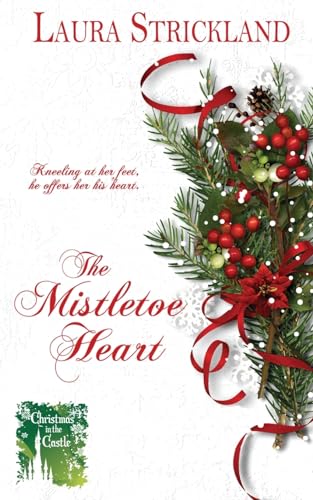 The Mistletoe Heart (Christmas in the Castle, Band 0)