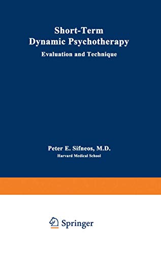 Short-Term Dynamic Psychotherapy: Evaluation and Technique (Topics in General Psychiatry)