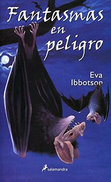 Fantasmas en peligro (Narrativa Joven)