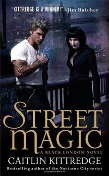 Street Magic (Black London Novels)