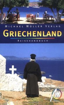 Griechenland. Reisehandbuch. Gesamtes Festland und alle Inselgruppen