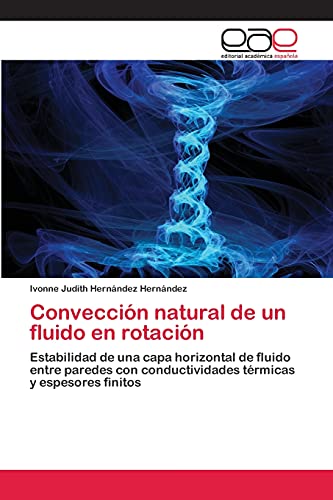 Convección natural de un fluido en rotación: Estabilidad de una capa horizontal de fluido entre paredes con conductividades térmicas y espesores finitos